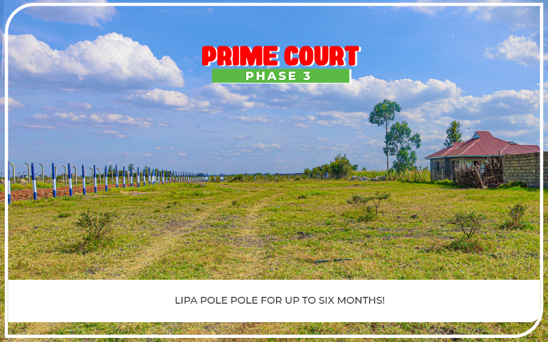 Prime Court Phase 3 | Plots For Sale -Kamakis Ruiru