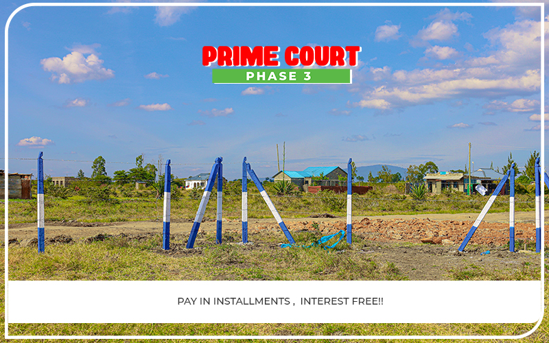 Prime Court Phase 3 | Plots For Sale -Kamakis Ruiru