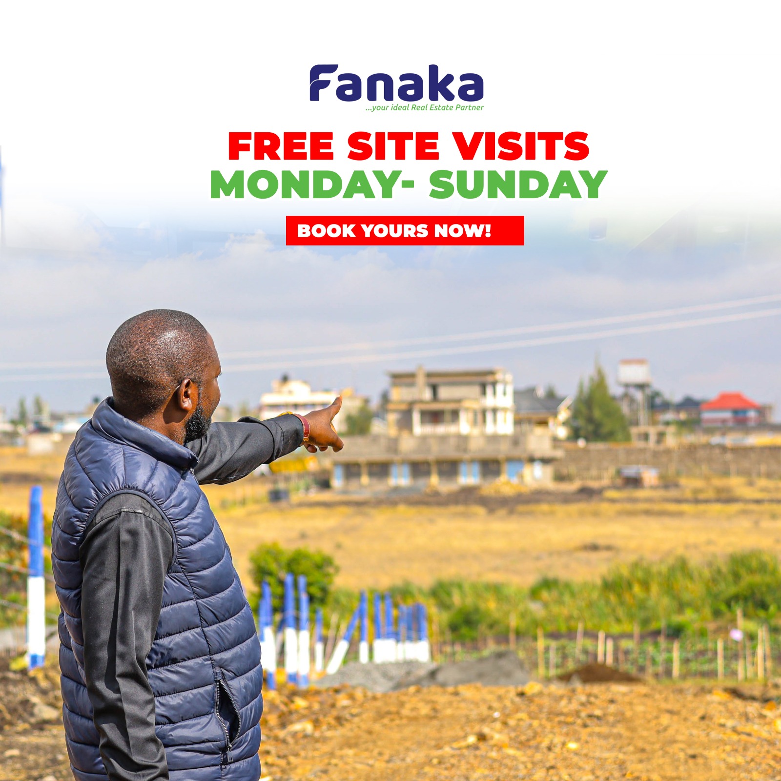 Why Fanaka real estate
